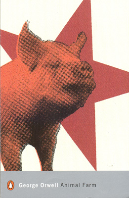 George Orwell: Animal Farm: A Fairy Story. Publisher: 'Penguin Classics'.  GB, Essex, Harlow. 2000.